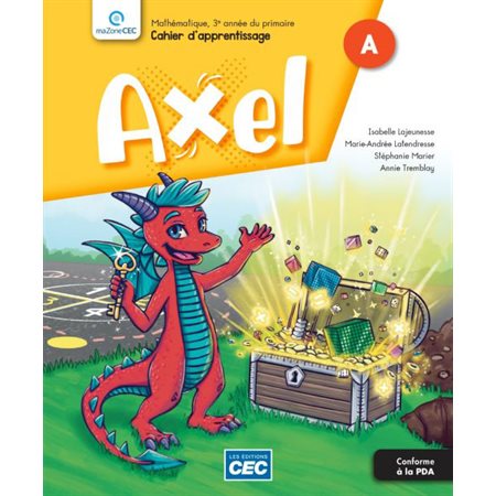 Axel 3e année - Cahier d'apprentissage (incluant le carnet des savoirs et le carnet effaçable)
