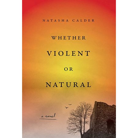 Whether Violent or Natural