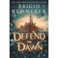 Defend the Dawn, book 2, Defy the Night