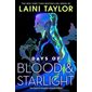 Days of Blood & Starlight (Book 2)