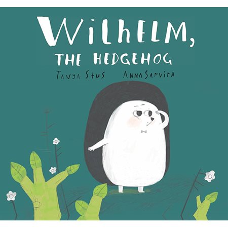 Wilhelm, the Hedgehog