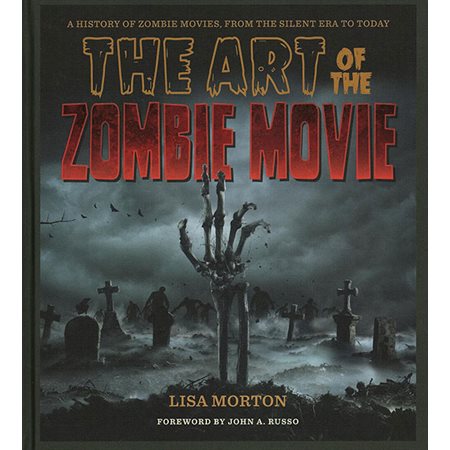 The Art of the Zombie Movie
