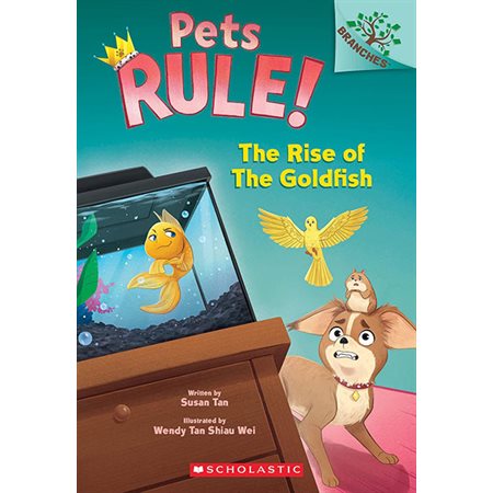 The Rise of the Goldfish, Book 4, Pets Rule!