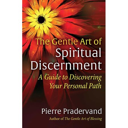 The Gentle Art of Spiritual Discernmen