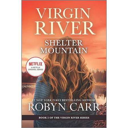 Shelter mountain: A Virgin river novel, vol. 2