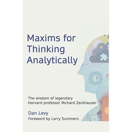 Maxims for thinking analytically