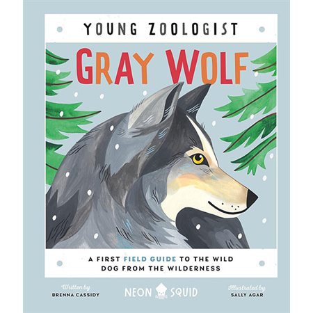Gray Wolf: Young Zoologist