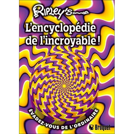 Ripley's  «L'Encyclopédie de l'Incroyable» 2023