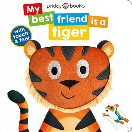 My Best Friend: Is a Tiger