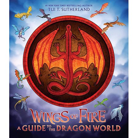 Wings of fire : A guide to the dragon world
