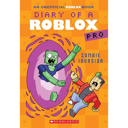 Zombie invasion, book 5, Diary of a Roblox Pro