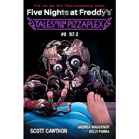 B7-2, book 8, Tales from the Pizzaplex: Five Nights at Freddy's