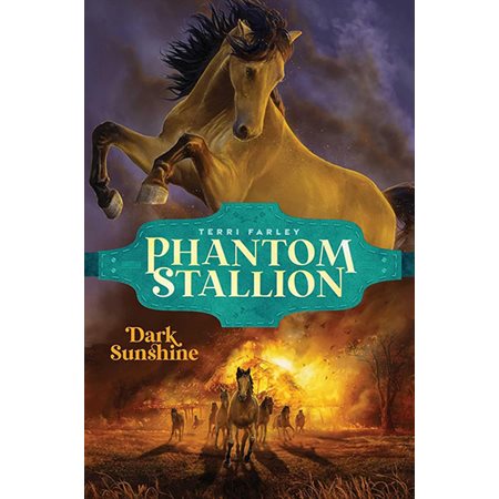 Dark Sunshine, book 3, Phantom Stallion