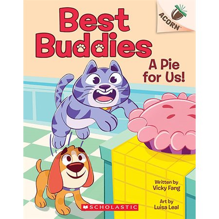 A Pie for Us!, book 1, Best Buddies