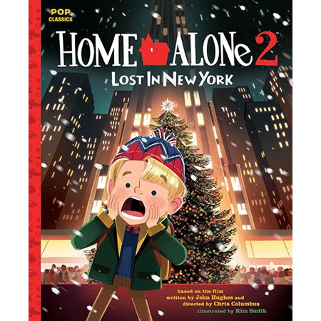 Home Alone 2: Lost in New York: The Classic Illustrated Storybook