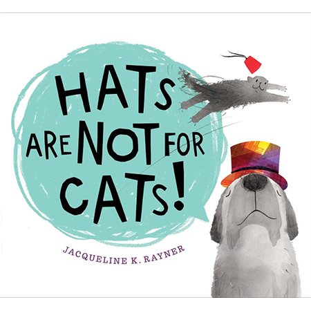 Hats Are Not for Cats!