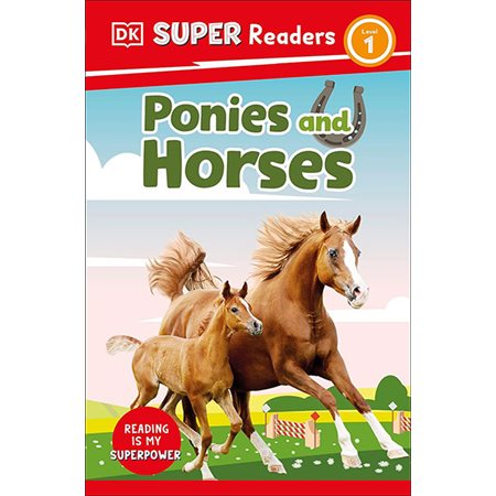DK Super Readers Level 1 Ponies and Horses