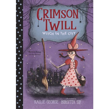Witch in the City; Crimson Twill
