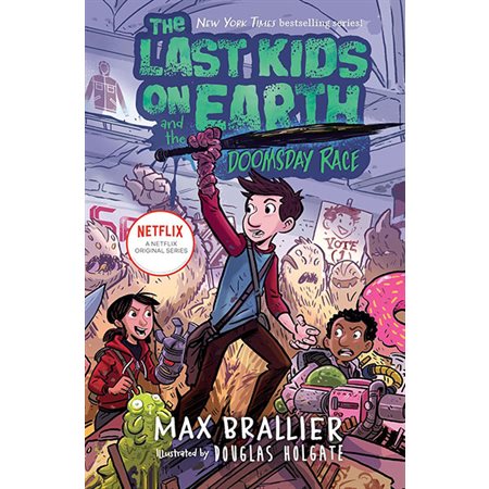The Last Kids on Earth and the Doomsday Race, book 7, the Last Kids on Earth