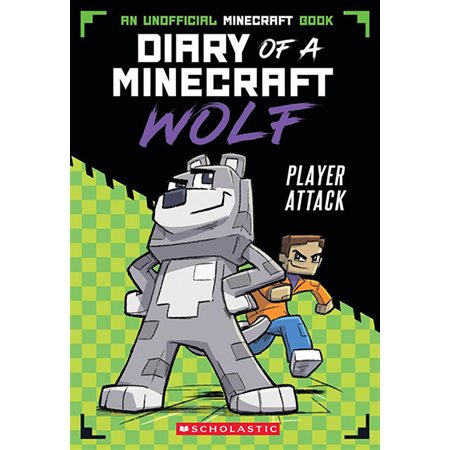 Player attack, vol. 1, Diary of a minecraft wolf
