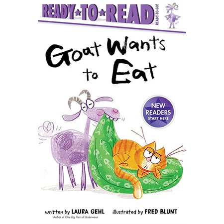 Goat Wants to Eat: Ready-to-Read Ready-to-Go!