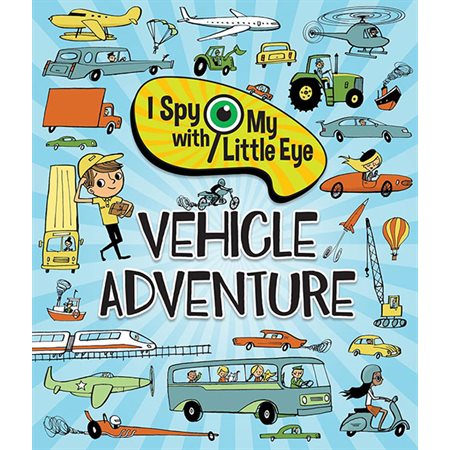 Vehicle Adventure (I Spy With My Little Eye)
