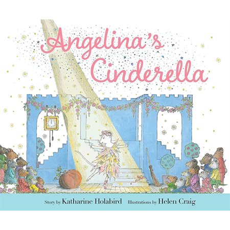Angelina's Cinderella: Angelina Ballerina