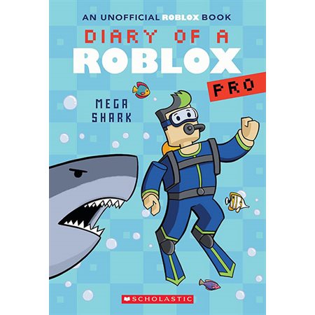 Mega Shark, book 6, Diary of a Roblox Pro
