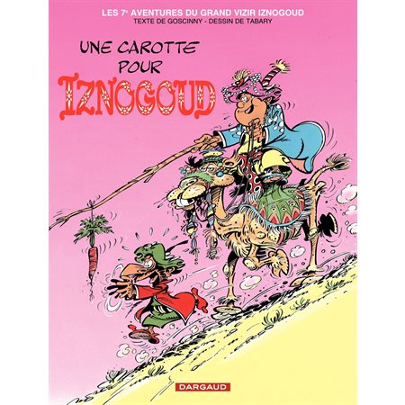 Iznogoud - tome 7 - Une Carotte pour Iznogoud