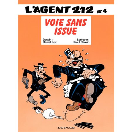 L'Agent 212 - Tome 4 - VOIE SANS ISSUE