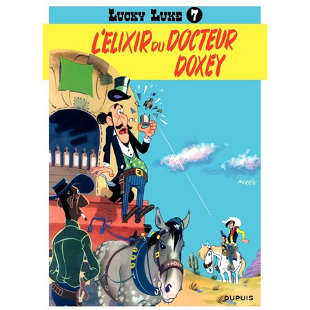 Lucky Luke - Tome 7 - L'ELIXIR DU DOCTEUR DOXEY