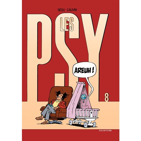 Les Psy - Tome 8 - AREUH !