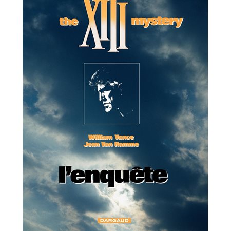 XIII - tome 13 - The XIII mystery : L'enquête