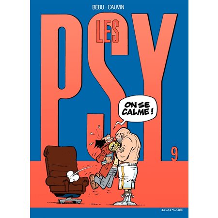 Les Psy - Tome 9 - On se calme !