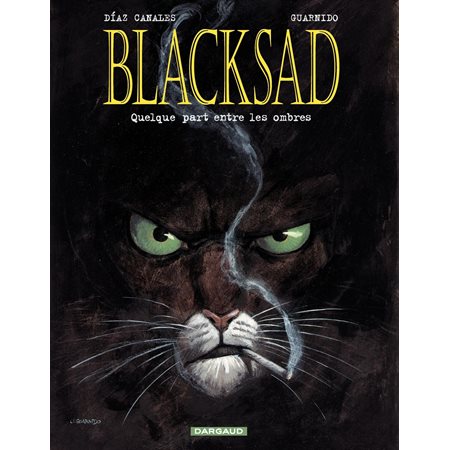 Blacksad - tome 1 - Quelque part entre les ombres