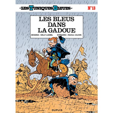 Les Tuniques Bleues - Tome 13 - LES BLEUS DANS LA GADOUE