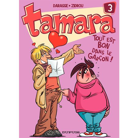 Tamara - tome 3 - Tout est bon dans le garçon !