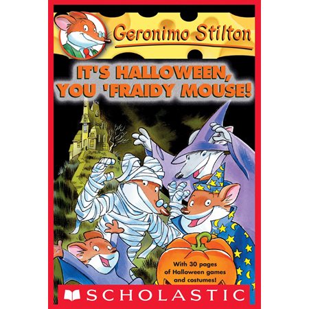Geronimo Stilton #11: It's Halloween, You 'Fraidy Mouse!
