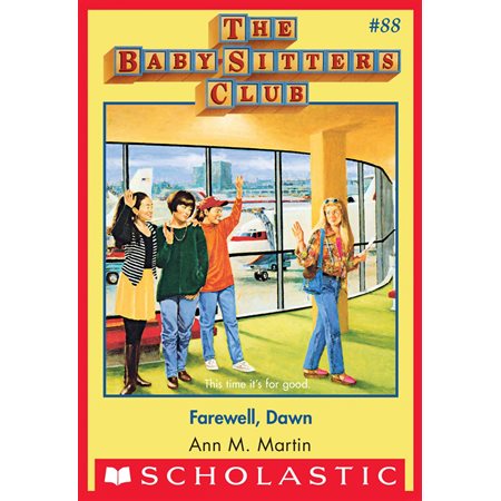 The Baby-Sitters Club #88: Farewell Dawn