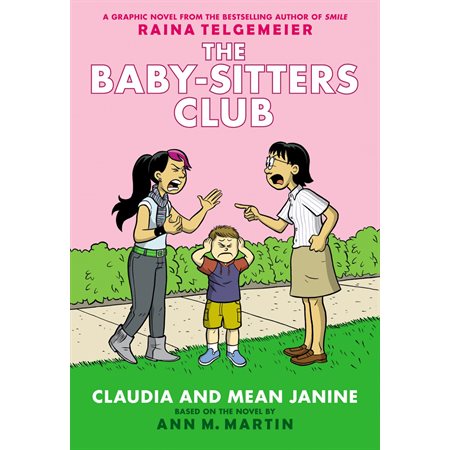 Claudia and Mean Janine: Full-Color Edition (The Baby-Sitters Club Graphix #4)