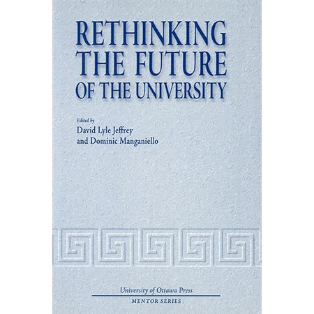 Rethinking the Future of the University