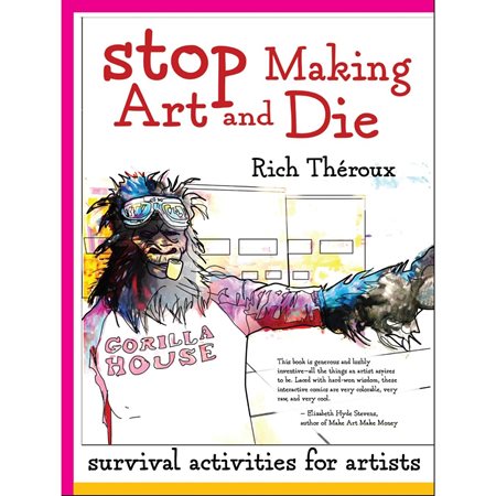 Stop Making Art and Die
