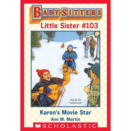 Karen's Movie Star (Baby-Sitters Little Sister  #103)