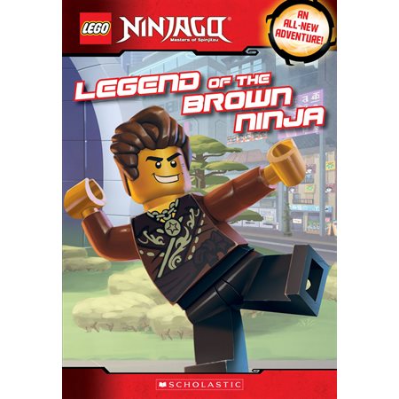 Legend of the Brown Ninja (LEGO Ninjago: Chapter Book)