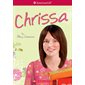 Chrissa (American Girl: Girl of the Year 2009, Book 1)