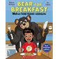 Bear for Breakfast  /  Makwa kidji kijebà wìsiniyàn