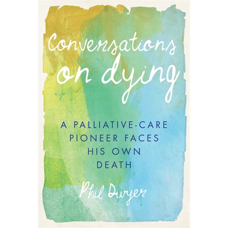 Conversations on Dying