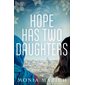 Hope Has Two Daughters
