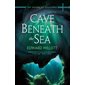 Cave Beneath the Sea