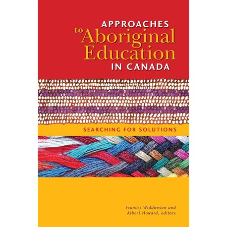 Approaches to Aboriginal Education in Canada